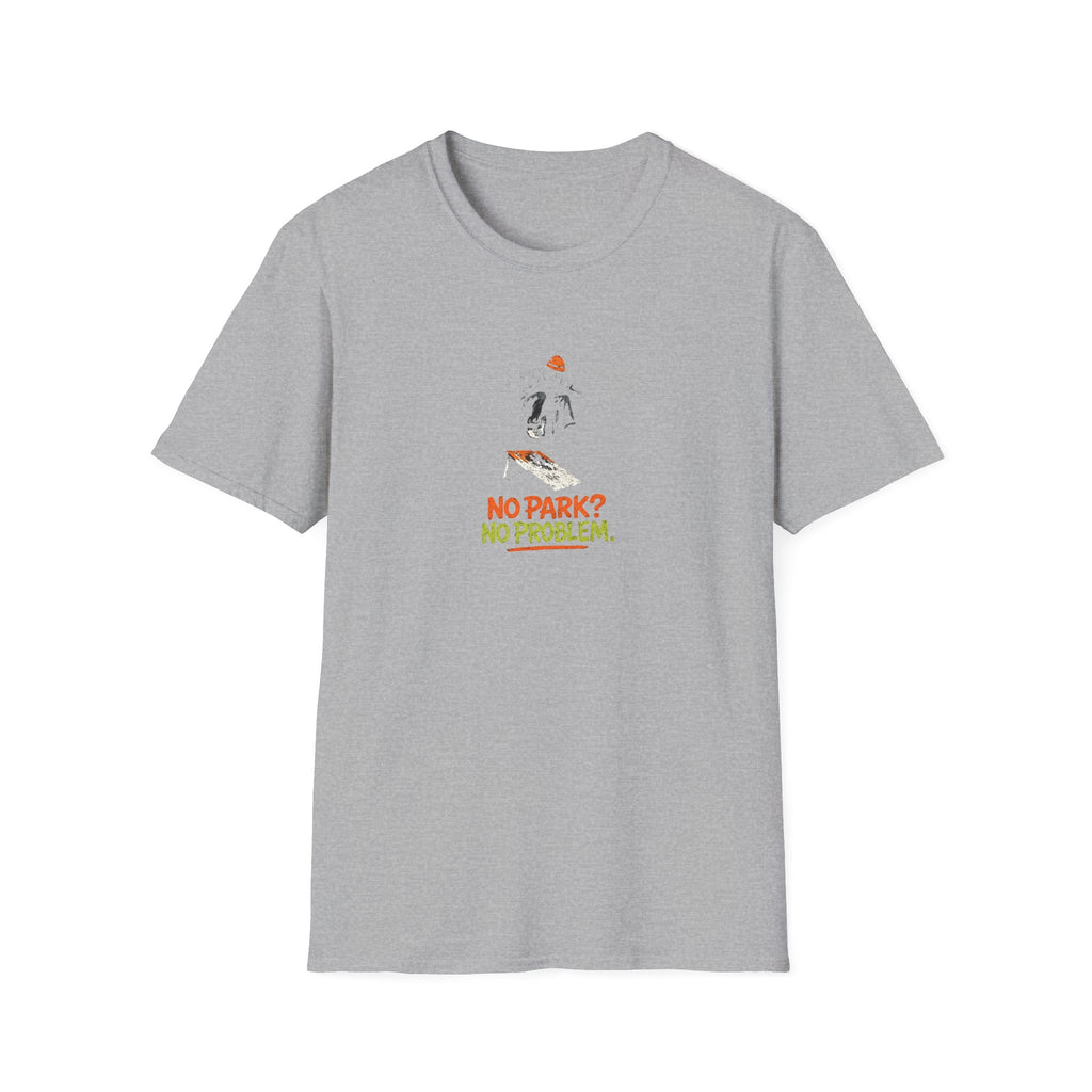 No Park No Problem T-Shirt